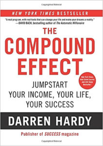 The Compound Effect by Darren Hardy